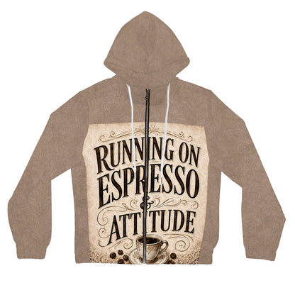 Espresso Yourself Couture Collection : Running on Espresso Attitude Women’s Full-Zip Hoodie - Collection One - Style One