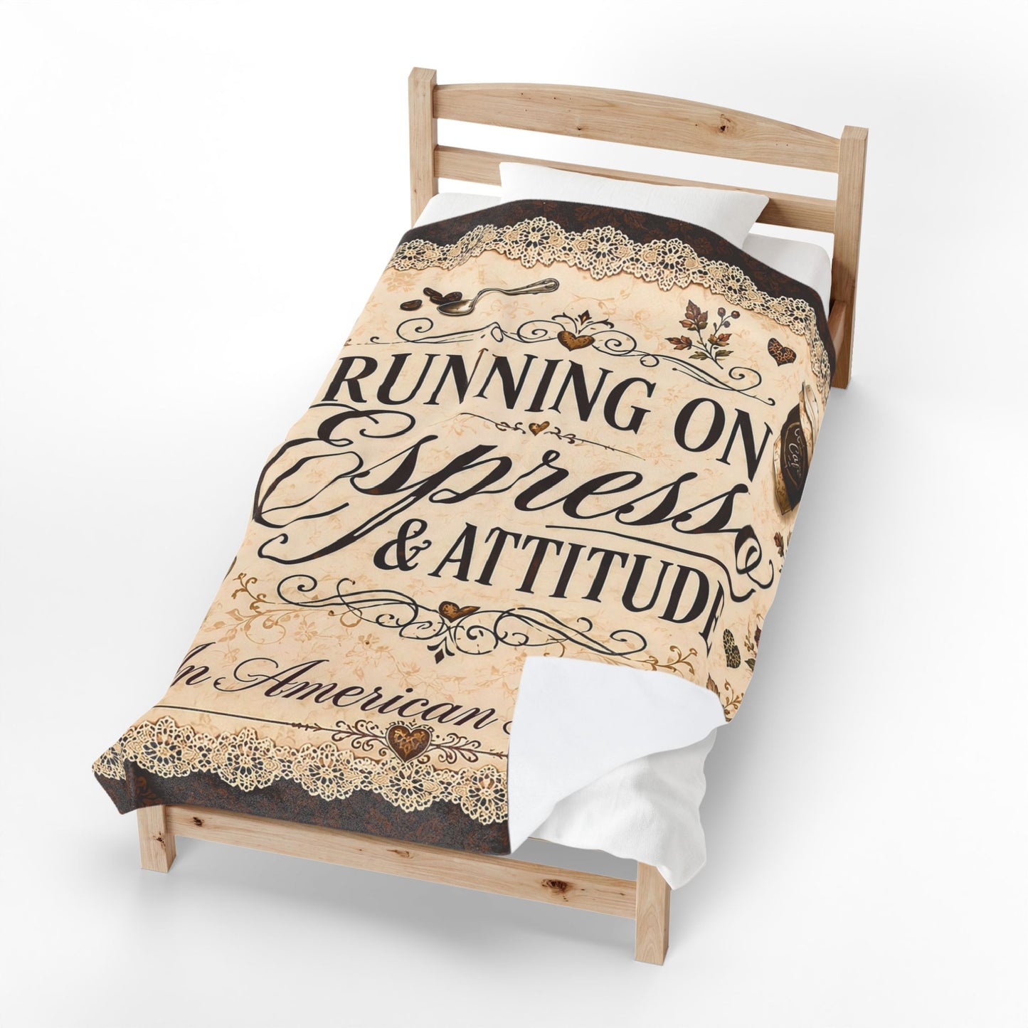 Espresso Yourself Couture Collection Velveteen Plush Blanket - "Running on Espresso & Attitude" Coffee Lover Throw - Collection One  - Style One