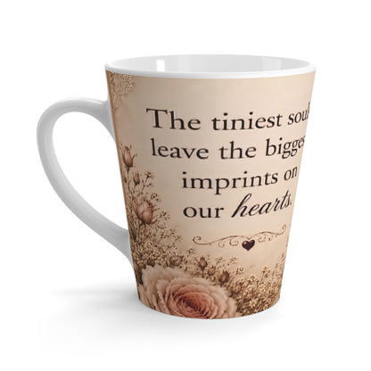 RattaCuttie Couture Limited Edition Latte Mug — Mug (“The tiniest souls leave the biggest imprints on our hearts”)
