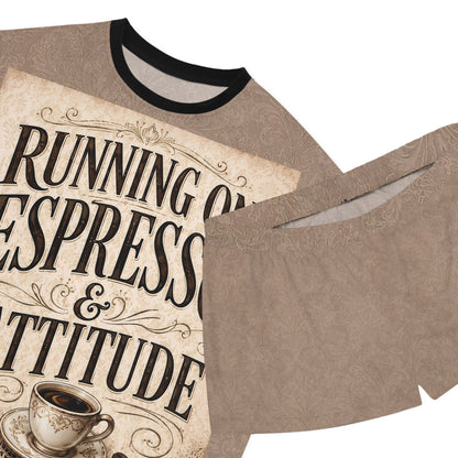 Espresso Yourself Couture Collection Women's Pajama Set — "Running on Espresso & Attitude" Coffee Lounge Shorts Set - Collection One - Style One