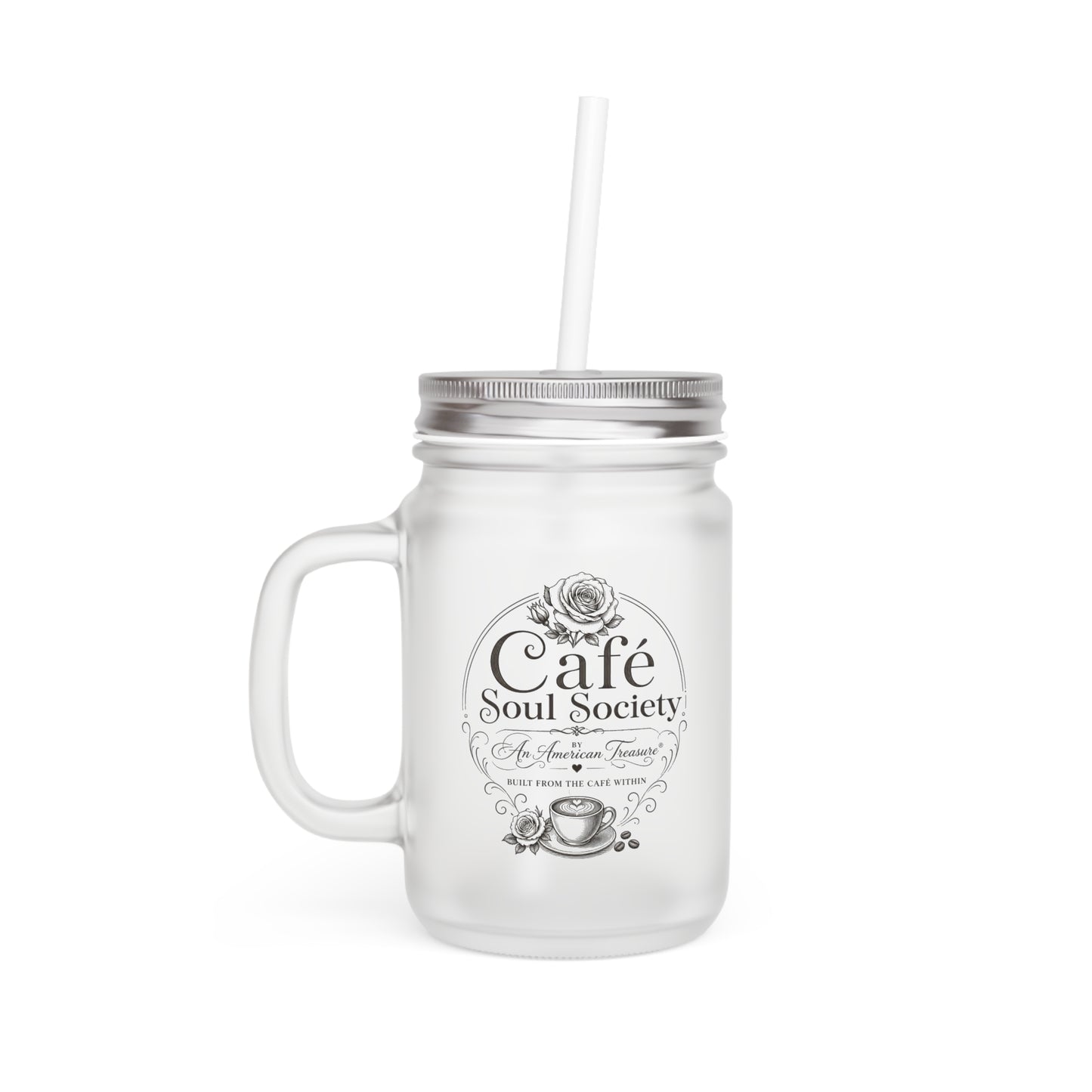 Cafe Soul Society Mason Jar Mug with Straw – Café Soul Society Frosted Glass Drink Tumbler