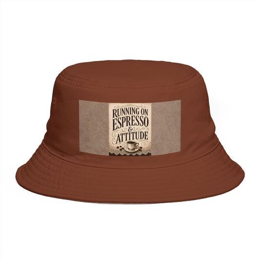 Espresso Yourself Couture Collection : Running on Espresso Attitude Bucket Hat — Coffee Lover Patch Bucket Hat - Collection One - Style One