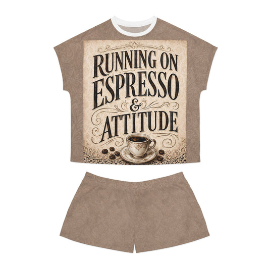 Espresso Yourself Couture Collection Women's Pajama Set — "Running on Espresso & Attitude" Coffee Lounge Shorts Set - Collection One - Style One